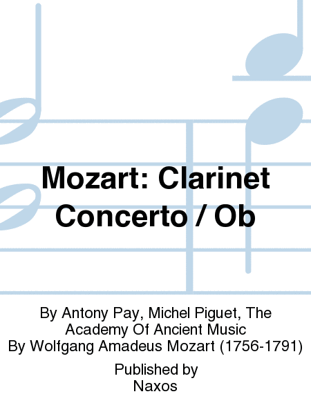 Mozart: Clarinet Concerto / Ob