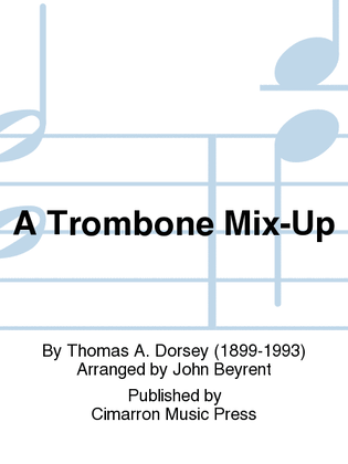 A Trombone Mix-Up