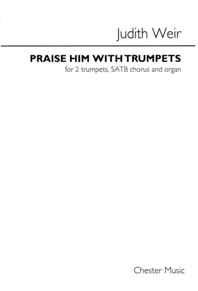 Book cover for Praise Him with Trumpets