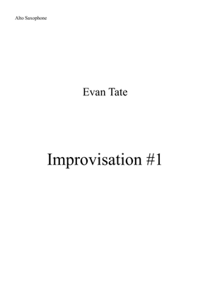 Improvisation #1 (For Solo Alto Saxophone)