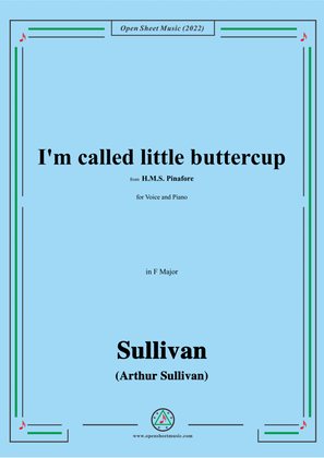 Book cover for Sullivan-I'm called little buttercup,from H.M.S. Pinafore,in F Major