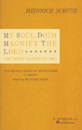 My Soul Doth Magnify the Lord (Deutsches Magnificat)