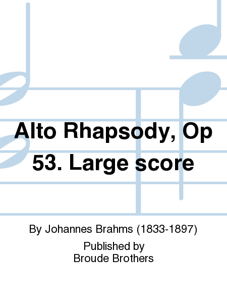 Alto Rhapsody, Op 53. Large score