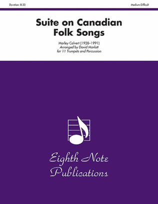 Suite on Canadian Folk Songs