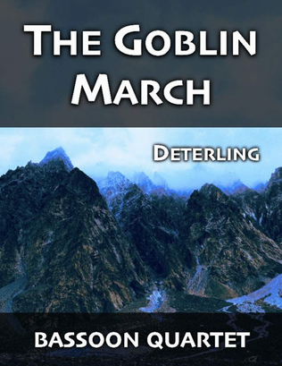 Book cover for The Goblin March (for bassoon quartet)