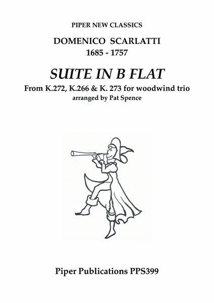 D. SCARLATTI: SUITE IN Bb for flute, clarinet & bassoon or cello PPS399