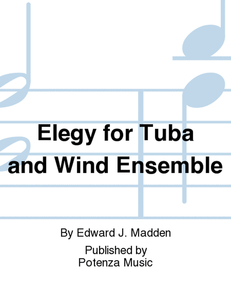 Elegy for Tuba and Wind Ensemble
