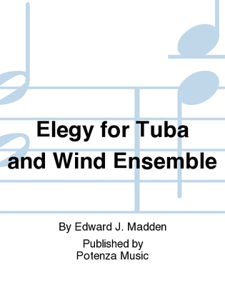 Elegy for Tuba and Wind Ensemble