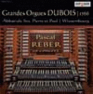 Les Grandes Orgues DUBOIS /1766 (CD zu Organ 2013/02)