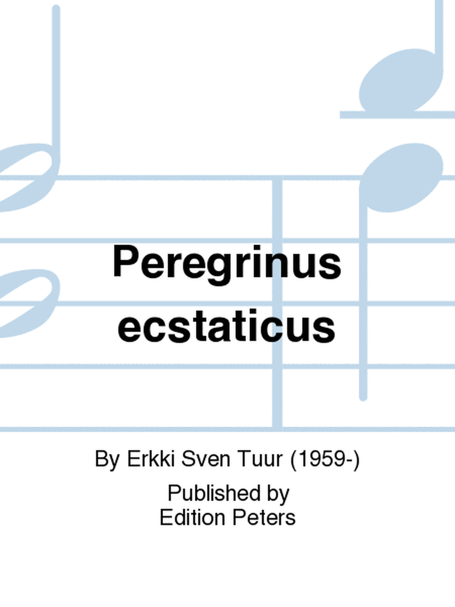 Peregrinus ecstaticus