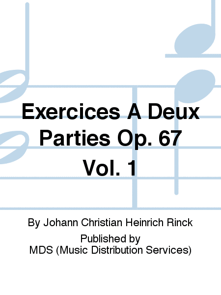 Exercices à deux Parties op. 67 Vol. 1