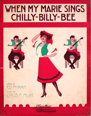 When My Marie Sings Chilly-Billy-Bee