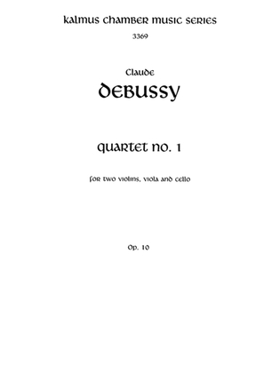 Debussy: String Quartet, Op. 10