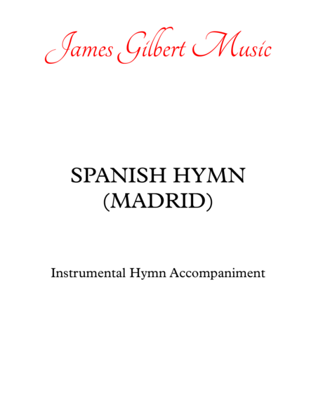 SPANISH HYMN [MADRID] (Come, Christians, Join To Sing) image number null