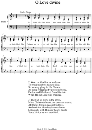O Love divine. A new tune to a wonderful Wesley hymn.