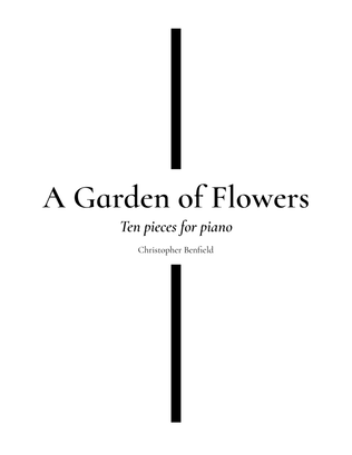 A Garden of Flowers