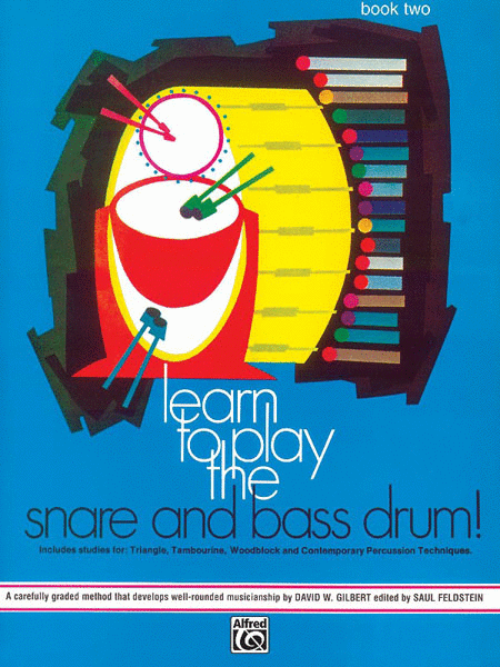 Learn To Play Snare And Bass Drum, Book 2