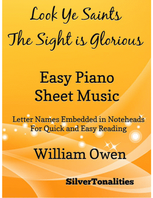 Look Ye Saints the Sight is Glorious Easy Piano Sheet Music