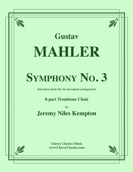 Symphony No. 3 selections from 1st movement for 8-part Trombone Choir