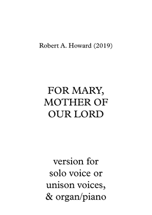 Book cover for For Mary, Mother of our Lord (Solo/unison version)