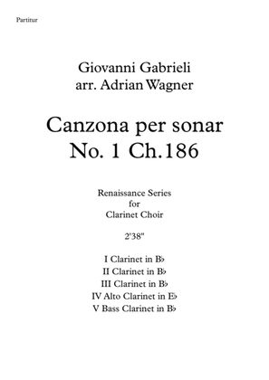 Book cover for Canzona per sonar No 1 Ch.186 (Giovanni Gabrieli) Clarinet Choir arr. Adrian Wagner