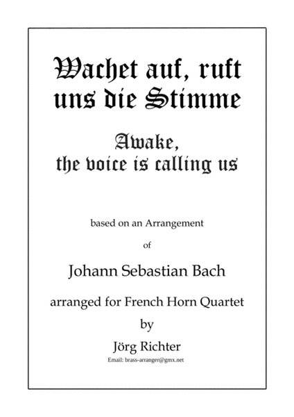 Wachet auf, ruft uns die Stimme (Awake, the voice is calling us) for French Horn Quartet image number null