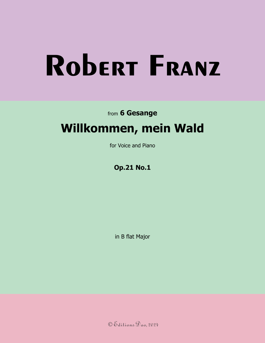 Willkommen, mein Wald, by Robert Franz, in B flat Major Voice scores gallery preview page 1