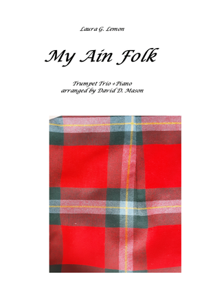 My Ain Folk (Trumpet Trio +Piano)