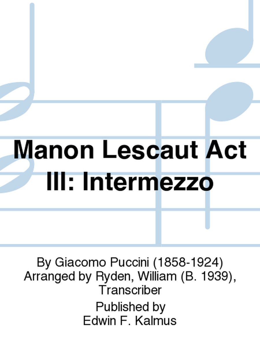 Manon Lescaut Act III: Intermezzo