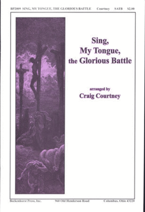 Book cover for Sing, My Tongue, the Glorious Battle