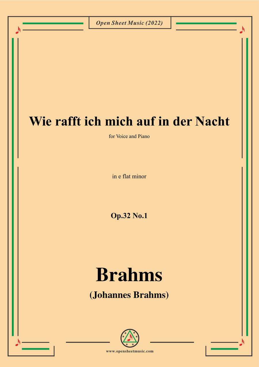 Brahms-Wie rafft ich mich auf in der Nacht,Op.32 No.1 in e flat minor
