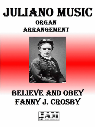 BELIEVE AND OBEY - FANNY J. CROSBY (HYMN - EASY ORGAN)