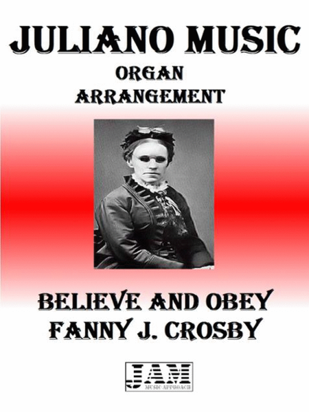 BELIEVE AND OBEY - FANNY J. CROSBY (HYMN - EASY ORGAN) image number null