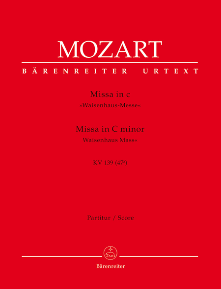 Missa c minor, KV 139 (47a) 'Waisenhaus Mass'