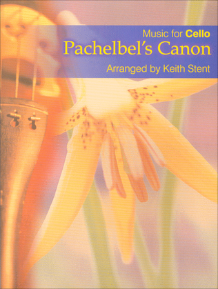 Pachelbel's Canon - Music for Cello