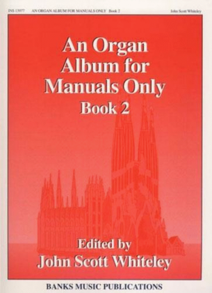 Book cover for Organ Album For Manuals Only