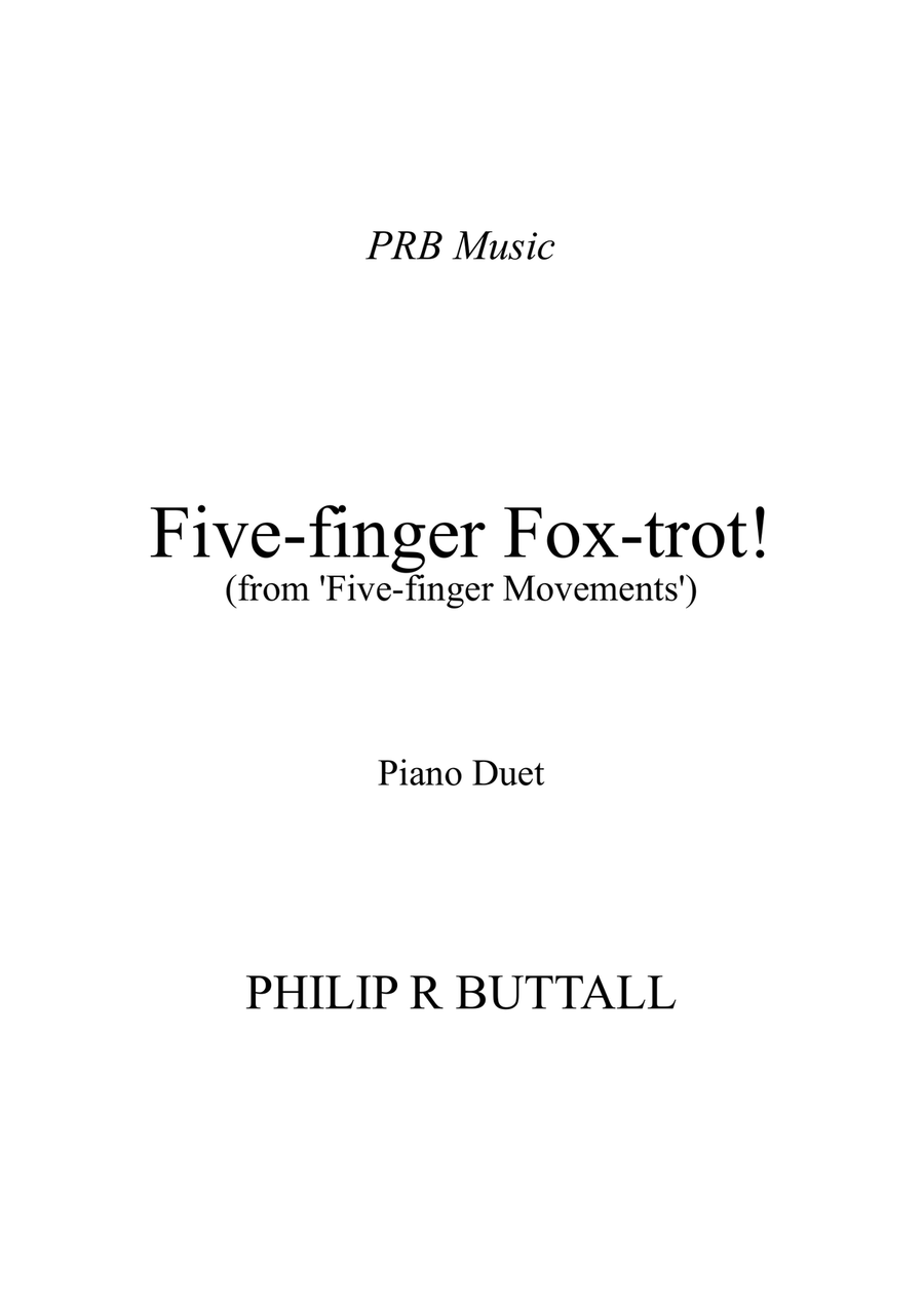 Book cover for Five-Finger Foxtrot (Piano Duet - Four Hands)