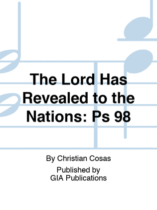 Book cover for The Lord Has Revealed to the Nations