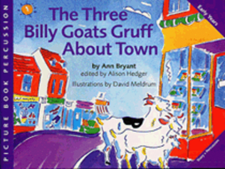 Ann Bryant: The Three Billy Goats Gruff About Town