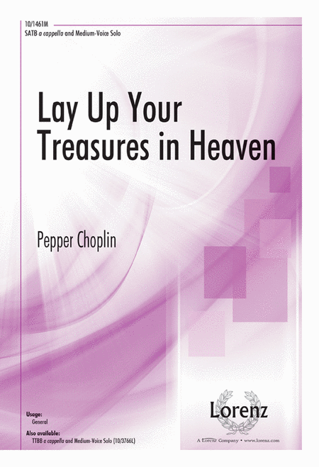 Lay Up Your Treasures In Heaven