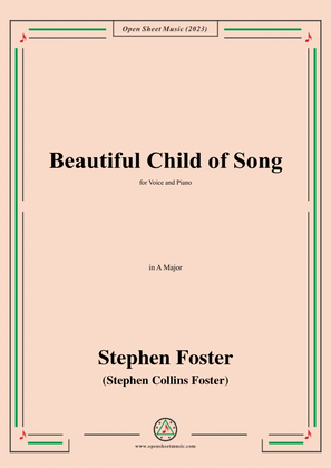 Book cover for S. Foster-Beautiful Child of Song,in A Major