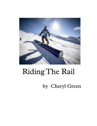 Riding The Rail