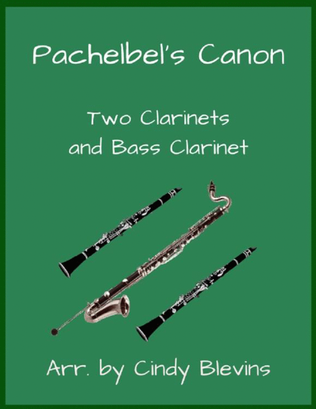 Pachelbel's Canon, for Two Clarinets and Bass Clarinet