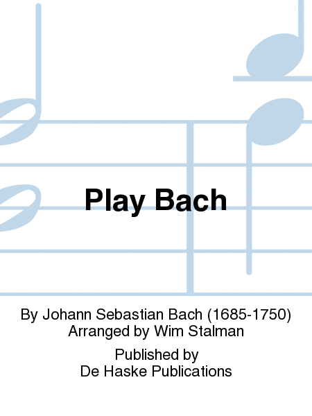 Play Bach