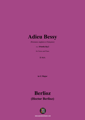 Berlioz-Adieu Bessy:romance anglaise et française,H 46A,in G Major