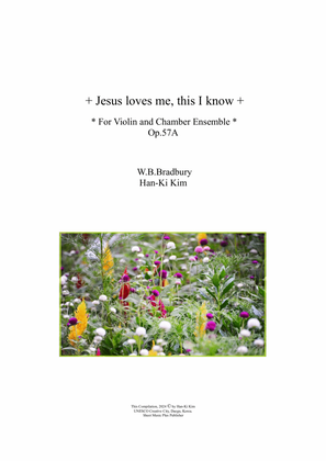 Jesus loves me, this I know (For Violin and Chamber)