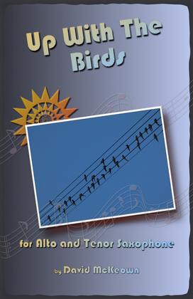 Book cover for Up With The Birds, for Alto and Tenor Saxophone Duet
