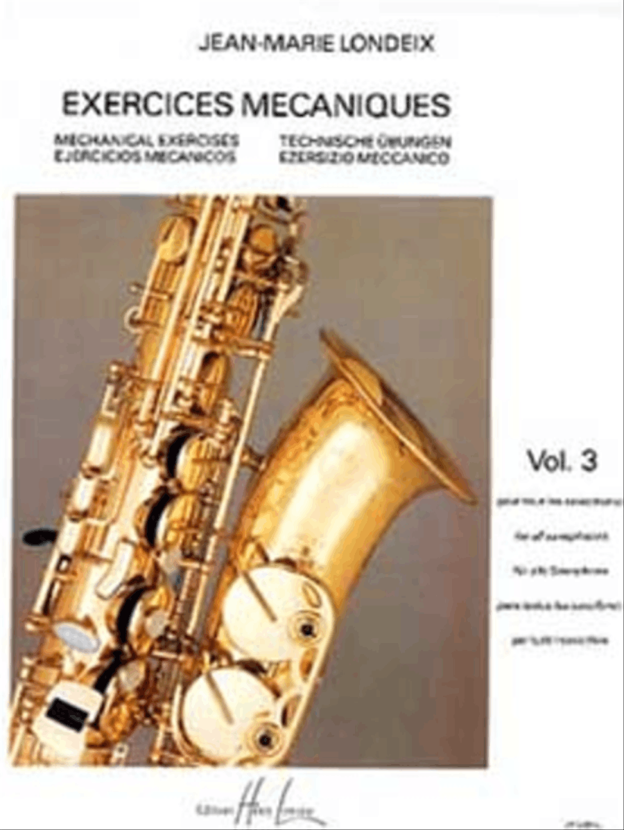 Exercices mecaniques - Volume 3 by Jean-Marie Londeix Saxophone - Sheet Music