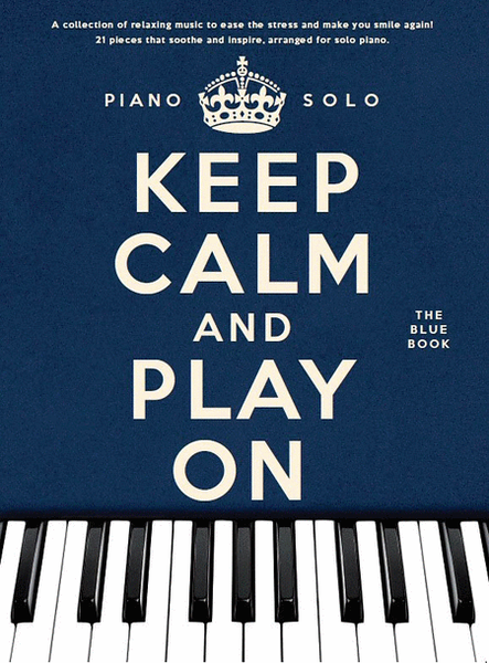 Keep Calm and Play On - The Blue Book