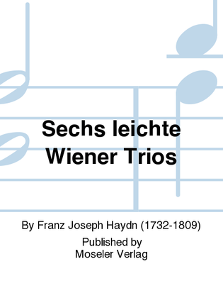 Sechs leichte Wiener Trios